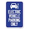 Signmission Electric Vehicle Parking Only With Graphic Heavy-Gauge Aluminum Sign, 12" x 18", A-1218-24115 A-1218-24115 - alternate 1